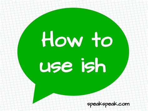 10ish meaning|How to use .
